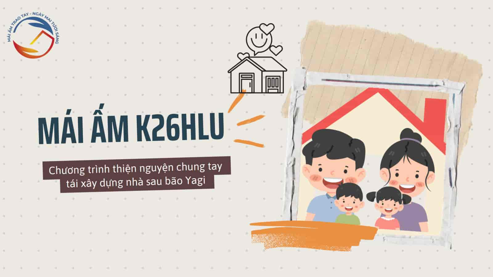 Cựu sinh viên Khóa K26HLU phát động chương trình thiện nguyện tái xây dựng nhà sau bão Yagi